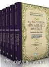 El-Münteka Min Ahbari’l Mustafa Hadislerle İslam Fıkhı
