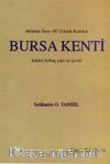 Milattan Önce 187 Yılında Kurulan Bursa Kenti Üstüne Birkaç Yazı ve Çeviri / 10-F-25