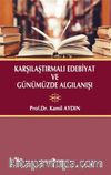 Karşılaştırmalı Edebiyat ve Günümüzde Algılanışı
