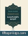 Kalplerin Keşfi Mükaşefetü’l Kulüb (Ciltli)