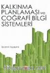 Kalkınma Planlaması ve Coğrafi Bilgi Sistemleri