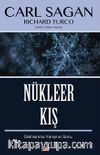 Nükleer Kış / Silahlanma Yarışının Sonu