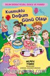 Kusmuklu Doğum Günü Olayı / Bilim Dedektifleri Doyle ve Fossey 4