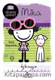 Mika: Yeni Hayatım / Nilüfer Çıkmazı Serisi