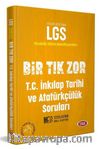 LGS Bir Tık Zor T.C. İnkılap Tarihi ve Atatürkçülük Soruları
