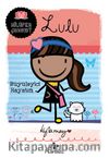 Lulu: Büyüleyici Hayatım / Nilüfer Çıkmazı Serisi