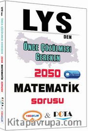 LYS'den Önce Çözülmesi Gereken 2050 Matematik Sorusu