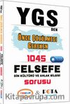 YGS'den Önce Çözülmesi Gereken 1045 Felsefe Din Kültürü ve Ahlak Bilgisi Sorusu