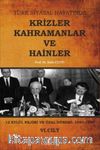 Türk Siyasal Hayatında Krizler Kahramanlar ve Hainler (6. Cilt) & 12 Eylül Rejimi ve Özal Dönemi: 1980-1993