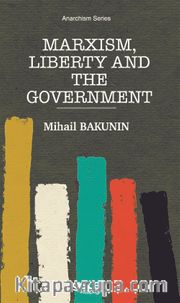 Marxism, Liberty And The Government