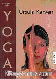 Ruhumuz için Yoga