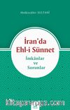 İran’da Ehl-i Sünnet -İmkanlar ve Sorunlar