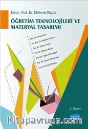 Öğretim Teknolojileri ve Materyal Tasarımı / Mehmet Küçük
