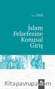 İslam Felsefesine Konusal Giriş