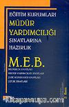 M.E.B Eğitim Kurumları Müdür Yardımcılığı Sınavlarına Hazırlık Kılavuzu