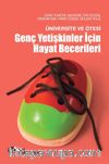 Üniversite ve Ötesi: Genç Yetişkinler İçin Hayat Becerileri