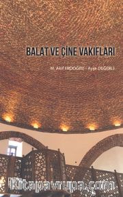 Balat ve Çine Vakıfları