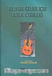 Klasik Gitar İçin Halk Ezgileri