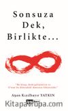 Sonsuza Dek, Birlikte…