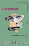Hakikatin İzinde & Konuşmalar, Okur Mektupları, Söyleşiler, Edebiyat Yazıları