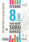 8. Sınıf Efsane Din Kültürü ve Ahlak Bilgisi Yeni Nesil Soru Bankası