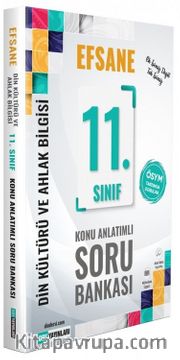11. Sınıf Din Kültürü ve Ahlak Bilgisi Efsane Konu Anlatımlı Soru Bankası