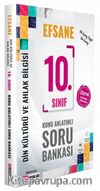 10. Sınıf Din Kültürü ve Ahlak Bilgisi Efsane Konu Anlatımlı Soru Bankası 