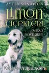 Limon Çiçekleri & Sessiz Dostlarım 