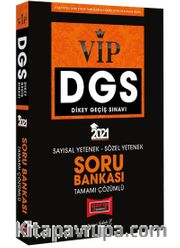 2021 DGS VIP Sayısal Sözel Yetenek Tamamı Çözümlü Soru Bankası