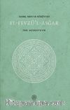 Tanrı-Nefs- Nübüvvet & El-Fevzü’l-Asğar