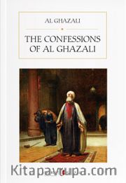 The Confessions of Al Ghazali