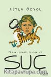 Zehra, Zühre, Zeliha ve Suç