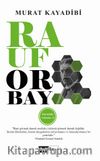 Rauf Orbay / Karanlığı Yırtanlar 8
