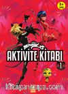 Aktivite Kitabı 1 / Uğur Böceği ile Kara Kedi’nin Maceraları