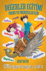 Değerler Eğitimi <br /> Prens ve Prensesler İçin