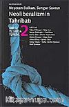 Neoliberalizmin Tahribatı II.Cilt