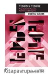 Teoriden Teoriye & Prag Ekolü’nün Yapısalcı Poetikası ve Dönüşümü
