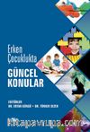 Erken Çocuklukta Güncel Konular