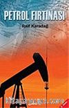 Petrol Fırtınası