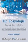 Tıp Sosyolojisi & Sağlık Sosyolojisi