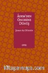 Adem’den Öncesine Dönüş