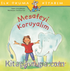 Mesafeyi Koruyalım / İlk Okuma Kitabım