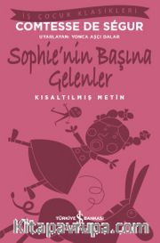 Sophie’nin Başına Gelenler <br /> Kısaltılmış Metin