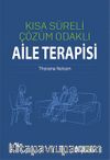 Kısa Süreli Çözüm Odaklı Aile Terapisi