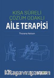 Kısa Süreli Çözüm Odaklı Aile Terapisi