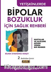 Yetişkinlerde Bipolar Bozukluk İçin Sağlık Rehberi 