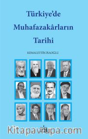 Türkiye’de Muhafazakarların Tarihi