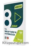 8. Sınıf T. C İnkılap Tarihi ve Atatürkçülük Konu Kitabı