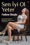 Sen İyi Ol Yeter