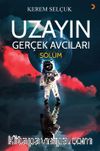 Uzayın Gerçek Avcıları “Sölüm”